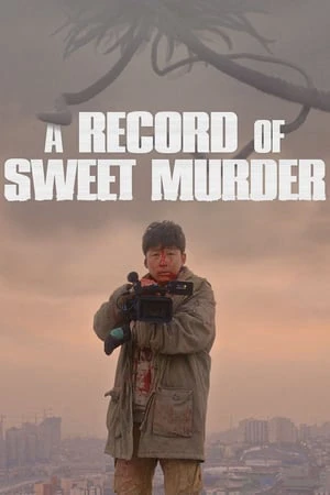 Phim A Record Of Sweet Murderer  - A Record Of Sweet Murderer  (2014)