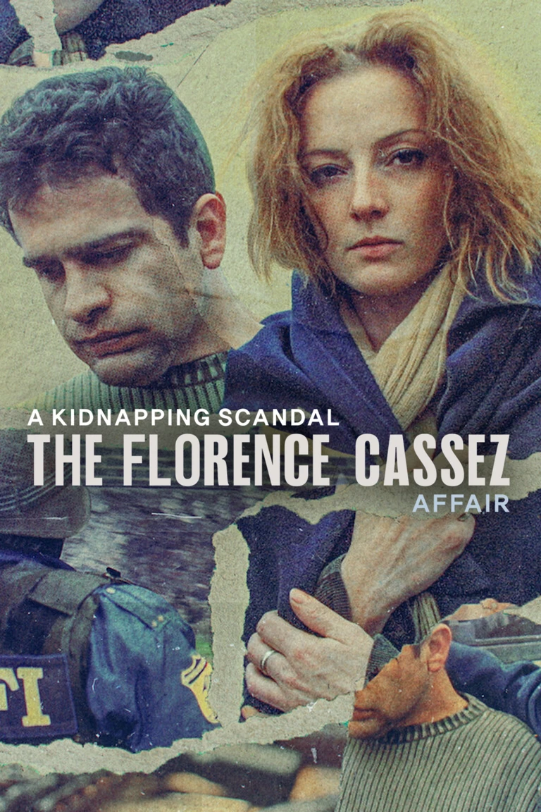 Phim Bê bối bắt cóc: Vụ án Florence Cassez - A Kidnapping Scandal: The Florence Cassez Affair (2022)