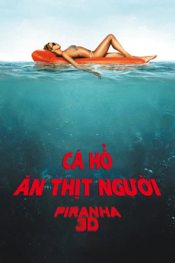 Phim Cá Hổ Ăn Thịt Người - Piranha 3D (2010)