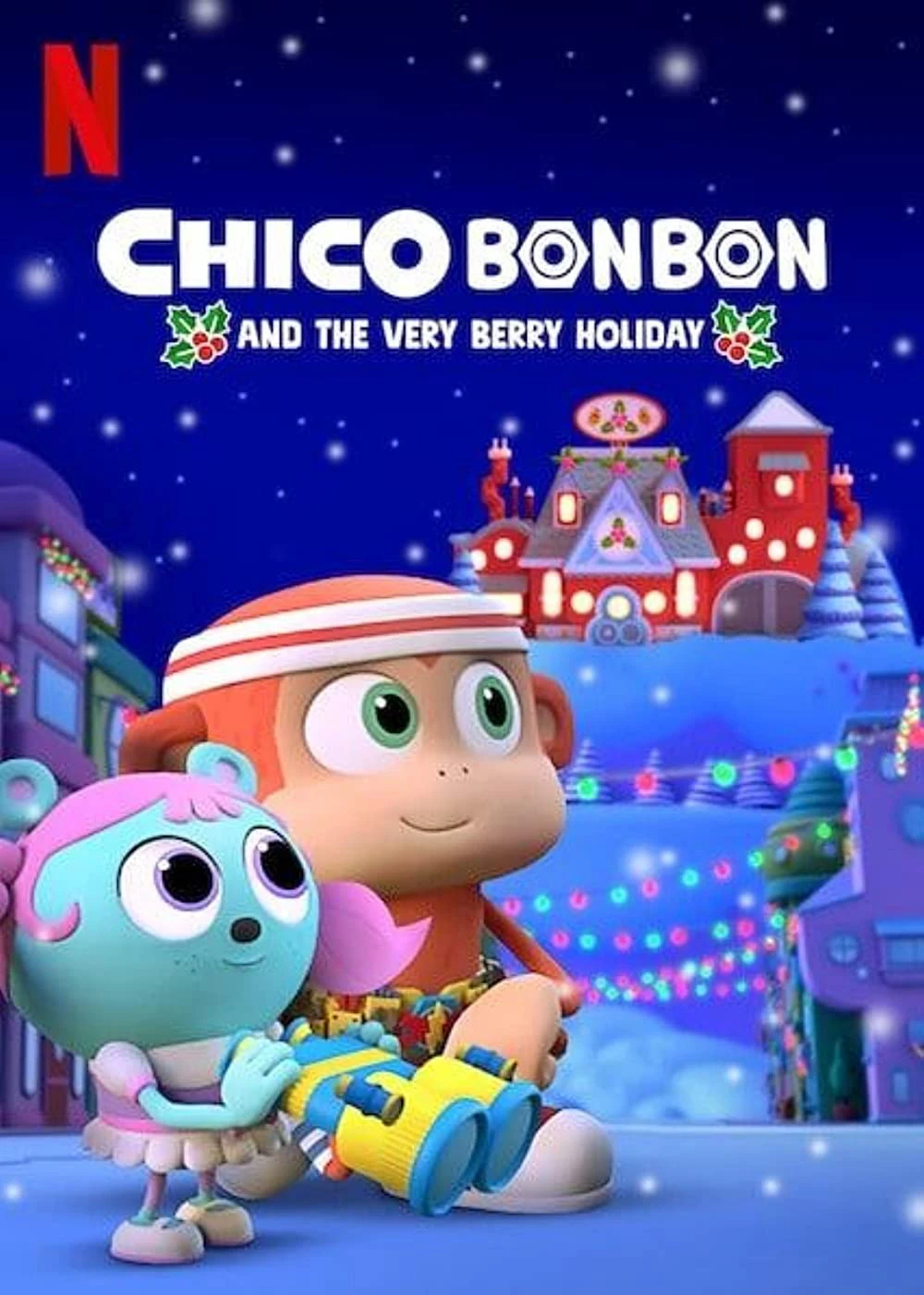 Phim Chico Bon Bon và ngày lễ ngọt ngào - Chico Bon Bon and the Very Berry Holiday (2020)