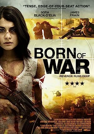 Phim Chiến Binh Thời Loạn - Born of War (2014)