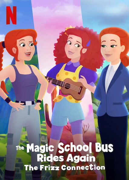 Phim Chuyến xe khoa học kỳ thú: Kết nối cô Frizzle - The Magic School Bus Rides Again The Frizz Connection (2020)