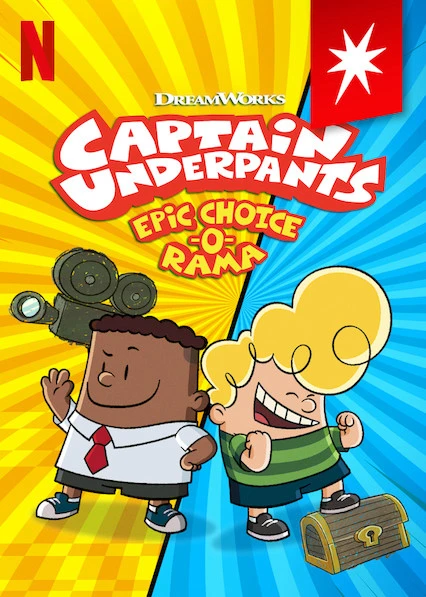 Phim Cuộc phiêu lưu tương tác của Đội trưởng quần lót - Captain Underpants Epic Choice-o-Rama (2020)