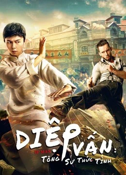 Phim Diệp Vấn Tông Sư Thức Tỉnh - IP Man: The Awakening Master (2021)