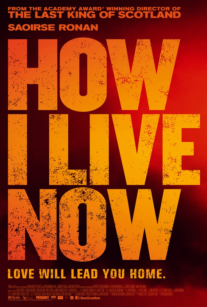 Phim Giờ Em Sẽ Sống Ra Sao - How I Live Now (2013)