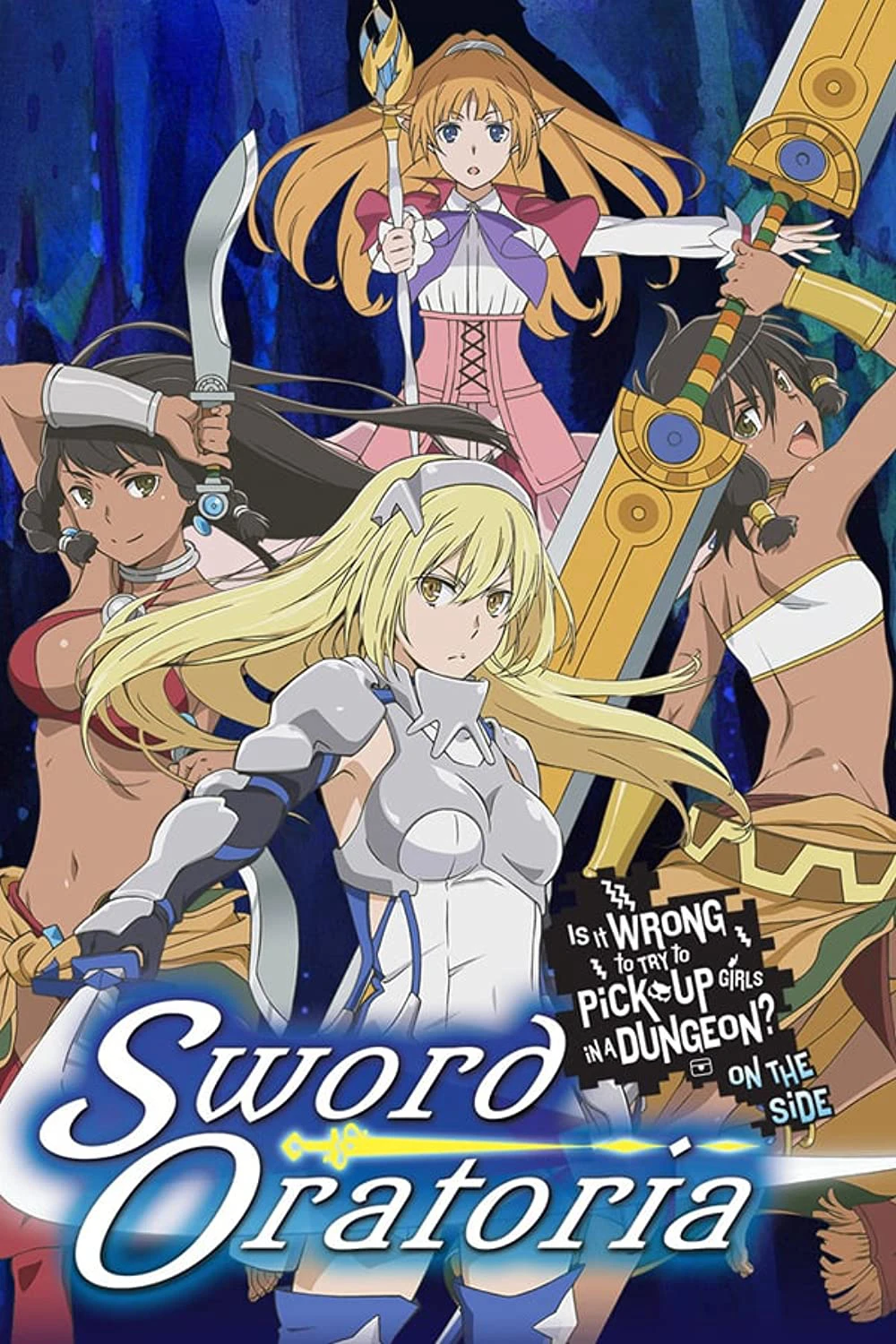 Phim Hầm ngục tối: Thanh gươm Oratoria - Sword Oratoria: Is It Wrong to Try to Pick Up Girls in a Dungeon? On the Side (2017)