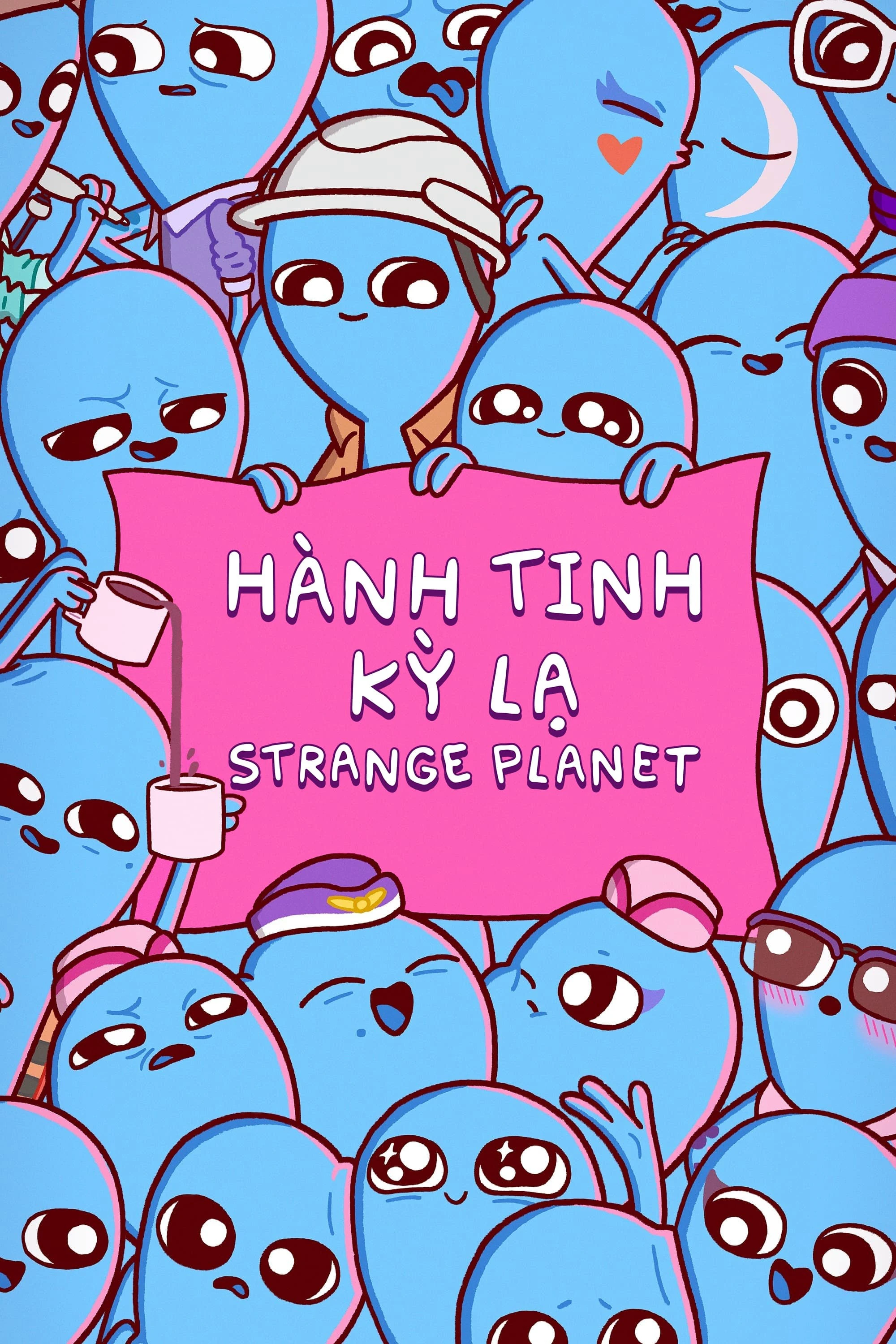 Phim Hành Tinh Kỳ Lạ - Strange Planet (2023)