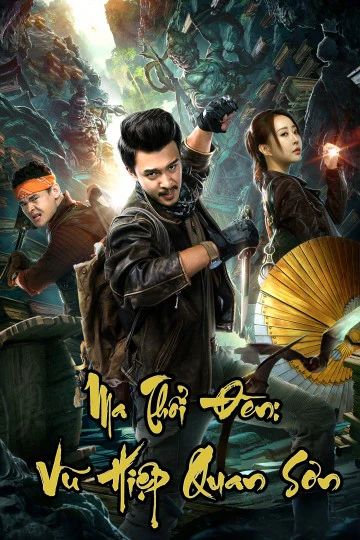 Phim Ma Thổi Đèn Vu Hiệp Quan Sơn - Raiders of the Wu Gorge (2019)