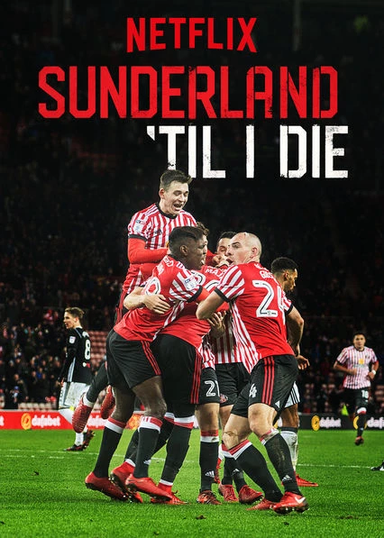 Phim Mãi mãi đội Sunderland (Phần 2) - Sunderland 'Til I Die (Season 2) (2020)