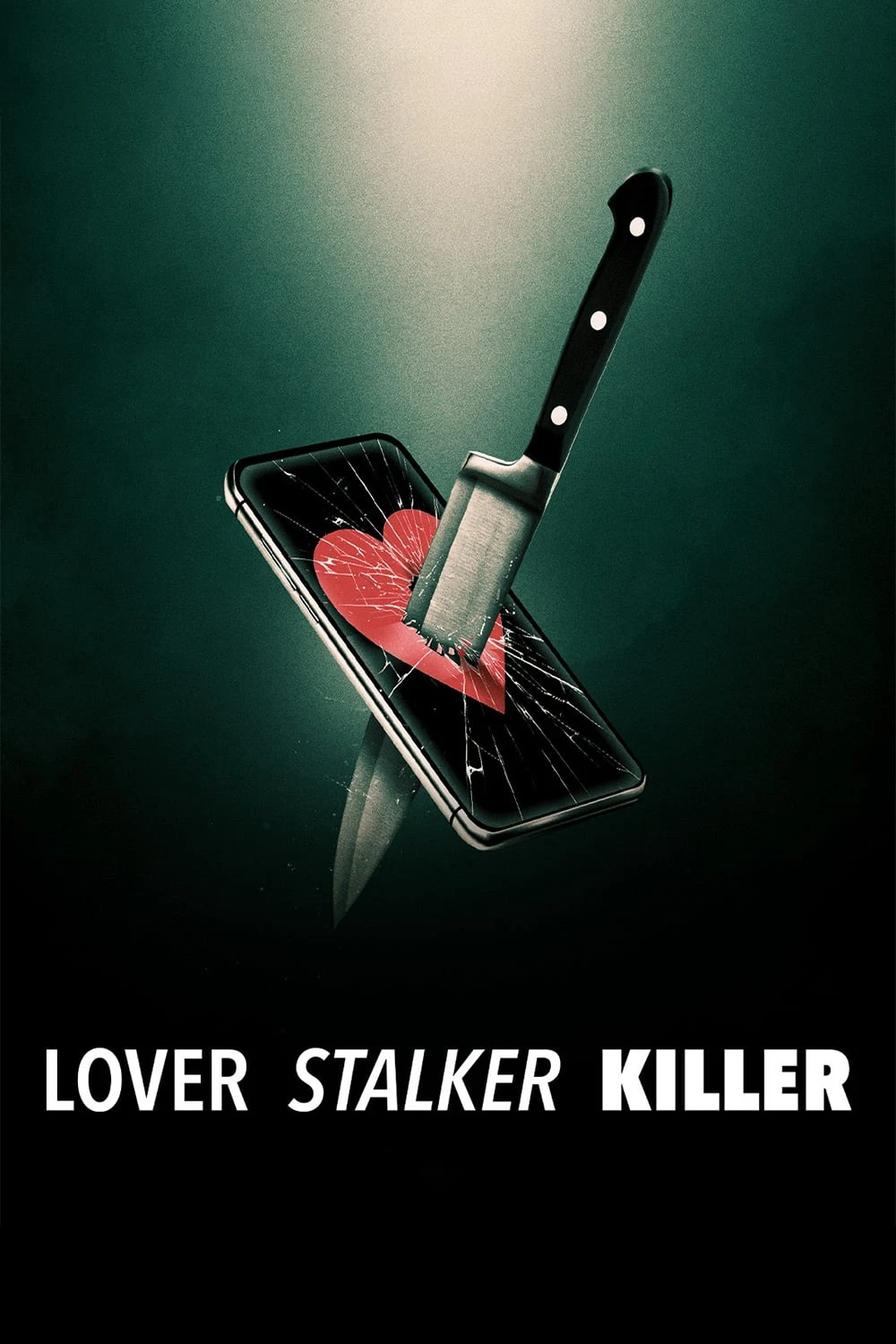 Phim Người yêu, kẻ rình mò, sát nhân - Lover, Stalker, Killer (2024)