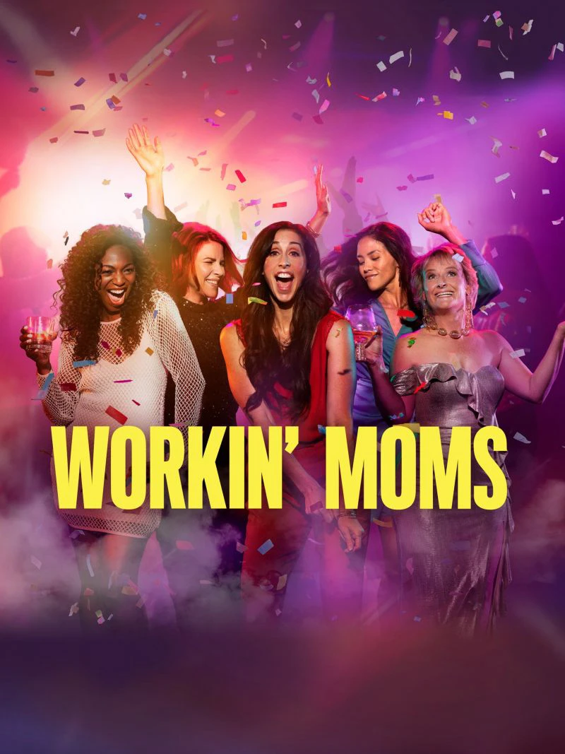 Phim Những bà mẹ siêu nhân (Phần 7) - Workin' Moms (Season 7) (2023)