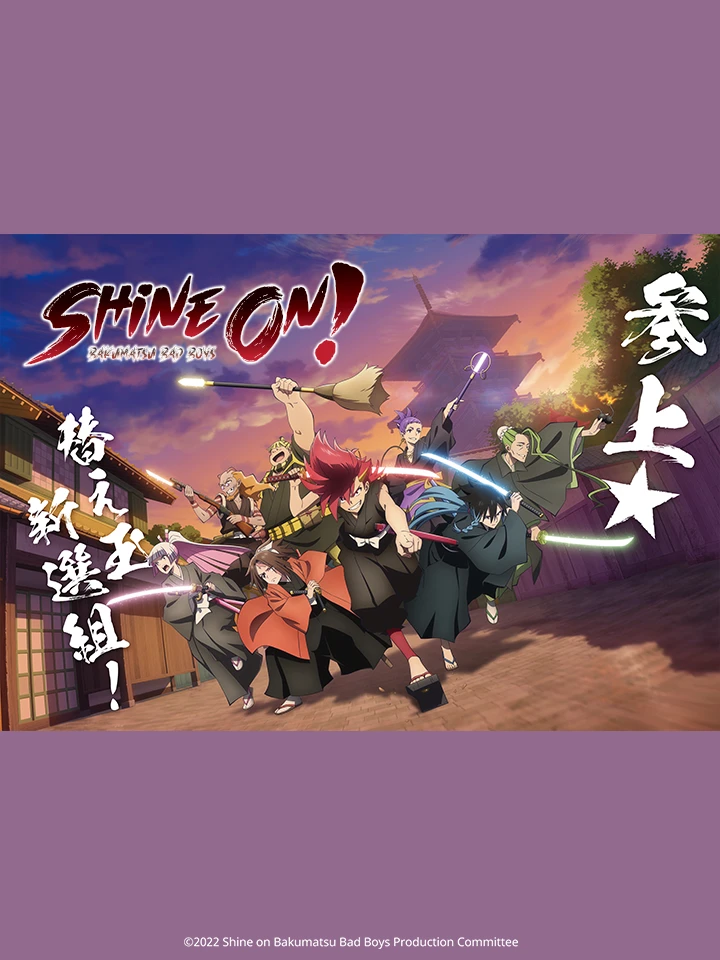 Phim Nổi Loạn! - Shine on! Bakumatsu Bad Boys Bucchigire! (2022)