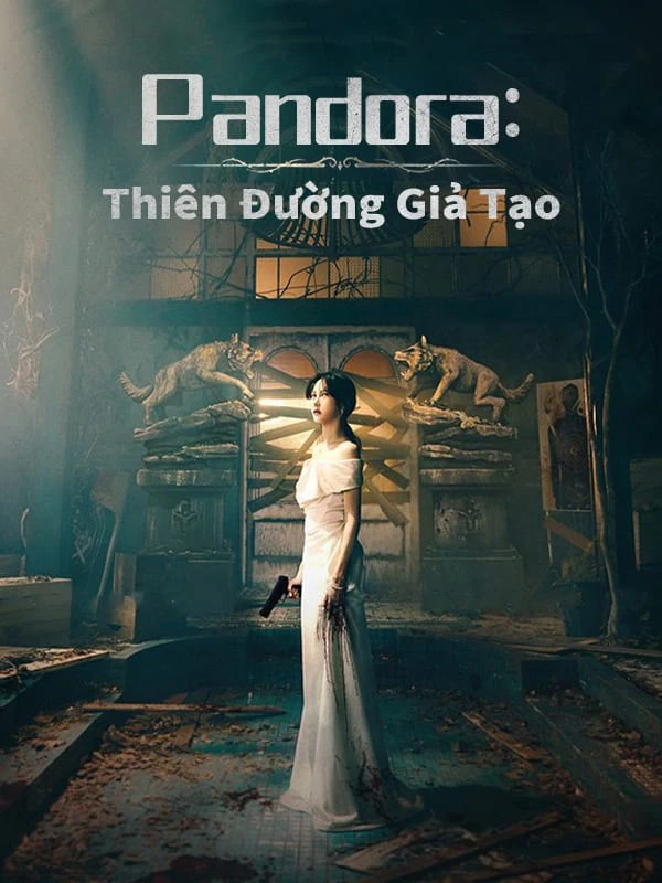 Phim Pandora Thiên Đường Giả Tạo - Pandora: Beneath the Paradise (2023)