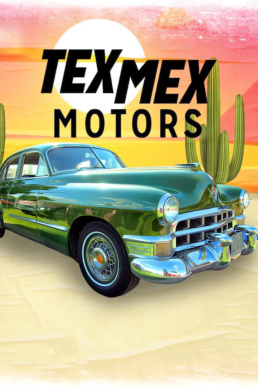 Phim Tex Mex Motors - Tex Mex Motors (2023)