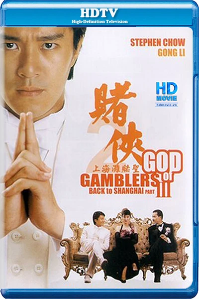 Phim Thánh bài III: Trở lại Thượng Hải - God of Gamblers III: Back to Shanghai (1991)