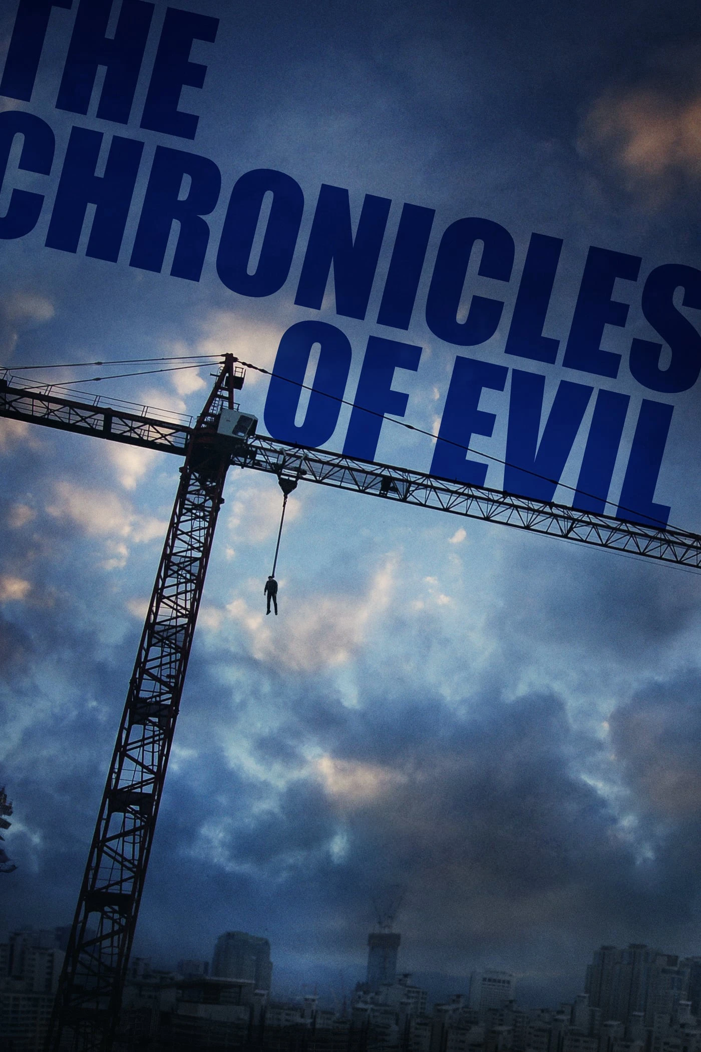 Phim The Chronicles of Evil - The Chronicles of Evil (2015)