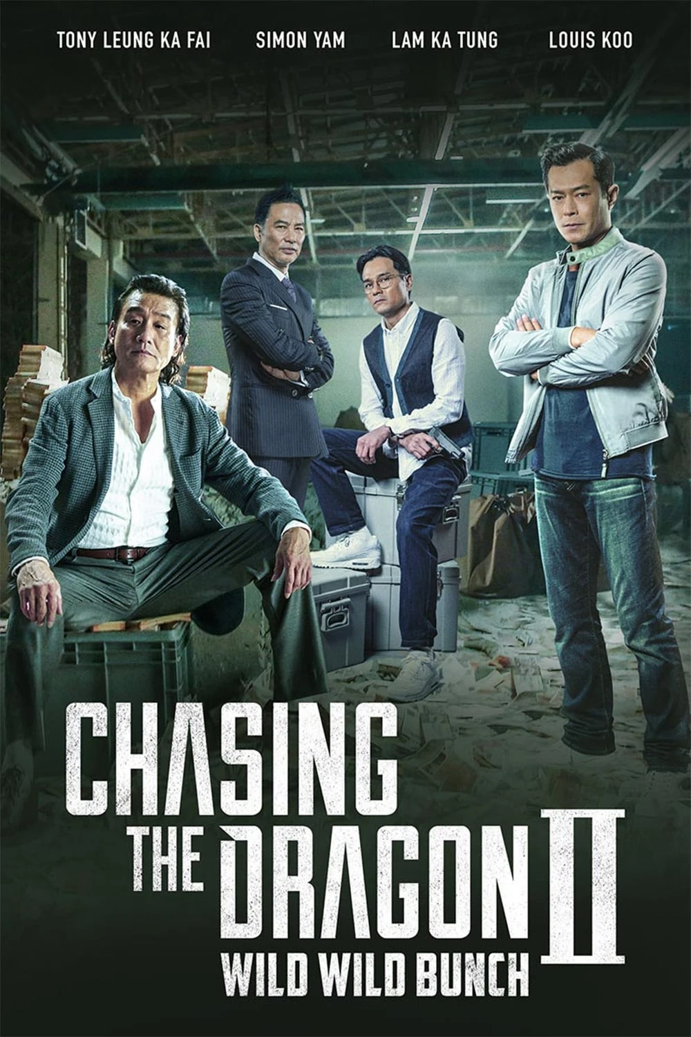 Phim Trùm Hương Cảng 2: Truy Long - Chasing the Dragon II: Wild Wild Bunch (2019)