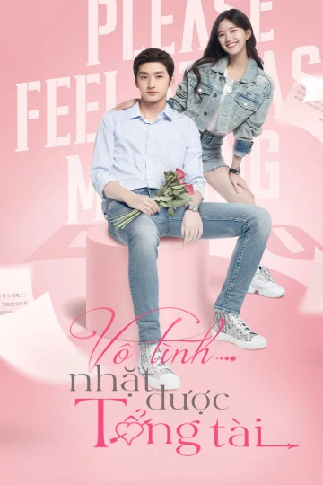 Phim Vô Tình Nhặt Được Tổng Tài - Please Feel at Ease Mr. Ling (Phát Song Song) (2021)